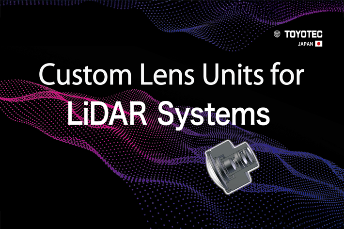 Custom Lens units for LiDAR Systems